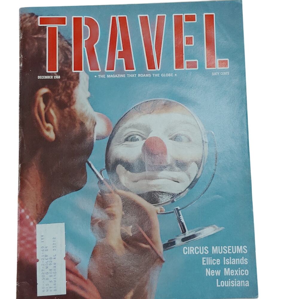 Vintage TRAVEL Magazine Dec 1968 - Circus, Museums, Elice Islands, New Mexico